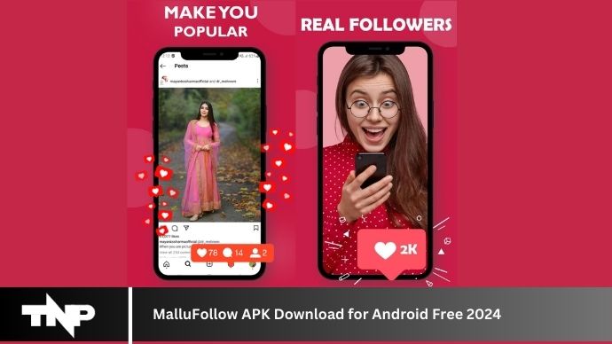 MalluFollow APK Download for Android Free 2024 MalluFollow APK